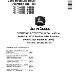 John Deere 803M 853M Open Loop Hydraulic Drive Tracked Feller Bunchers Operation Test Manual TM14558X019 (1)