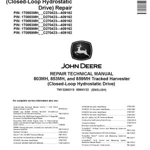 John Deere 803MH 853MH 859MH Closed Loop Hydrostatic Drive Tracked Harvesters Repair Manual TM13246X19 (1)