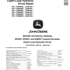 John Deere 803MH 853MH 859MH Open Loop Hydraulic Drive Tracked Harvesters Repair Manual TM14576X019 (1)