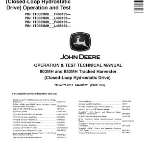 John Deere 803MH 853MH Closed Loop Hydrostatic Drive Tracked Harvesters Operation Test Manual TM14571X019 (1)