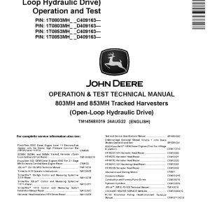 John Deere 803MH 853MH Open Loop Hydraulic Drive Tracked Harvesters Operation Test Manual TM14568X019 (1)