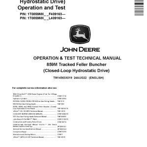 John Deere 859M Closed Loop Hydrostatic Drive Tracked Feller Bunchers Operation Test Manual TM14563X019 (1)