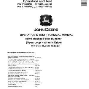John Deere 859M Open Loop Hydraulic Drive Tracked Feller Bunchers Operation Test Manual TM13181X19 (1)