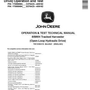John Deere 859MH Open Loop Hydraulic Drive Tracked Harvesters Operation Test Manuals TM13183X19 (1)