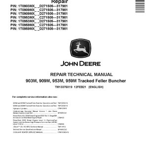 John Deere 903M 909M 953M 959M Tracked Feller Bunchers Repair Manual TM13376X19 (1)