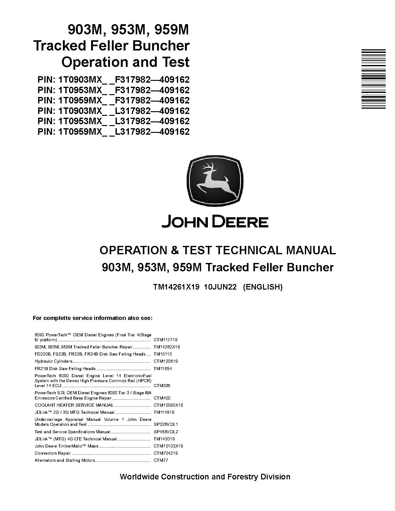 John Deere 903M 953M 959M Tracked Feller Bunchers Operation Test Manual TM14261X19 (1)