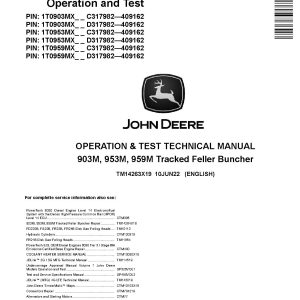 John Deere 903M 953M 959M Tracked Feller Bunchers Operation Test Manual TM14263X19 (1)