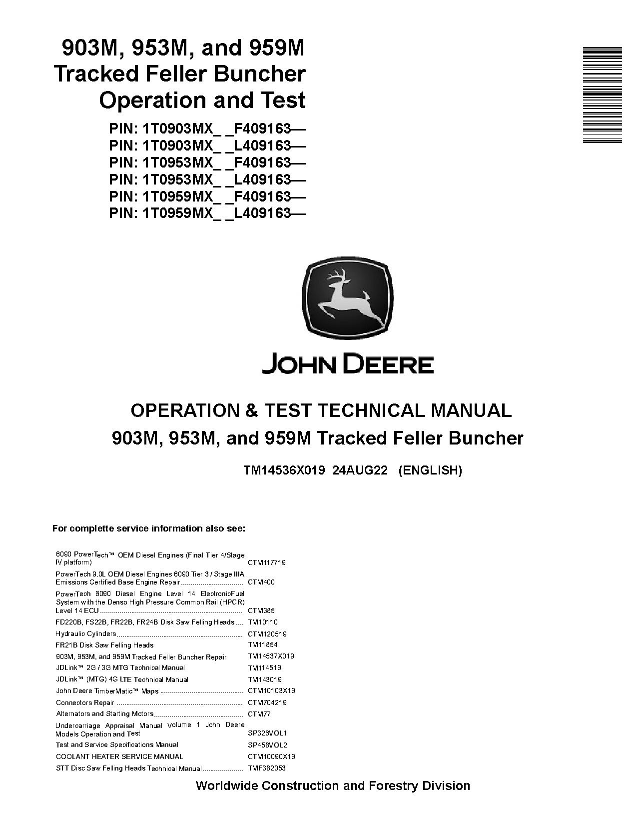 John Deere 903M 953M 959M Tracked Feller Bunchers Operation Test Manual TM14536X019 (1)