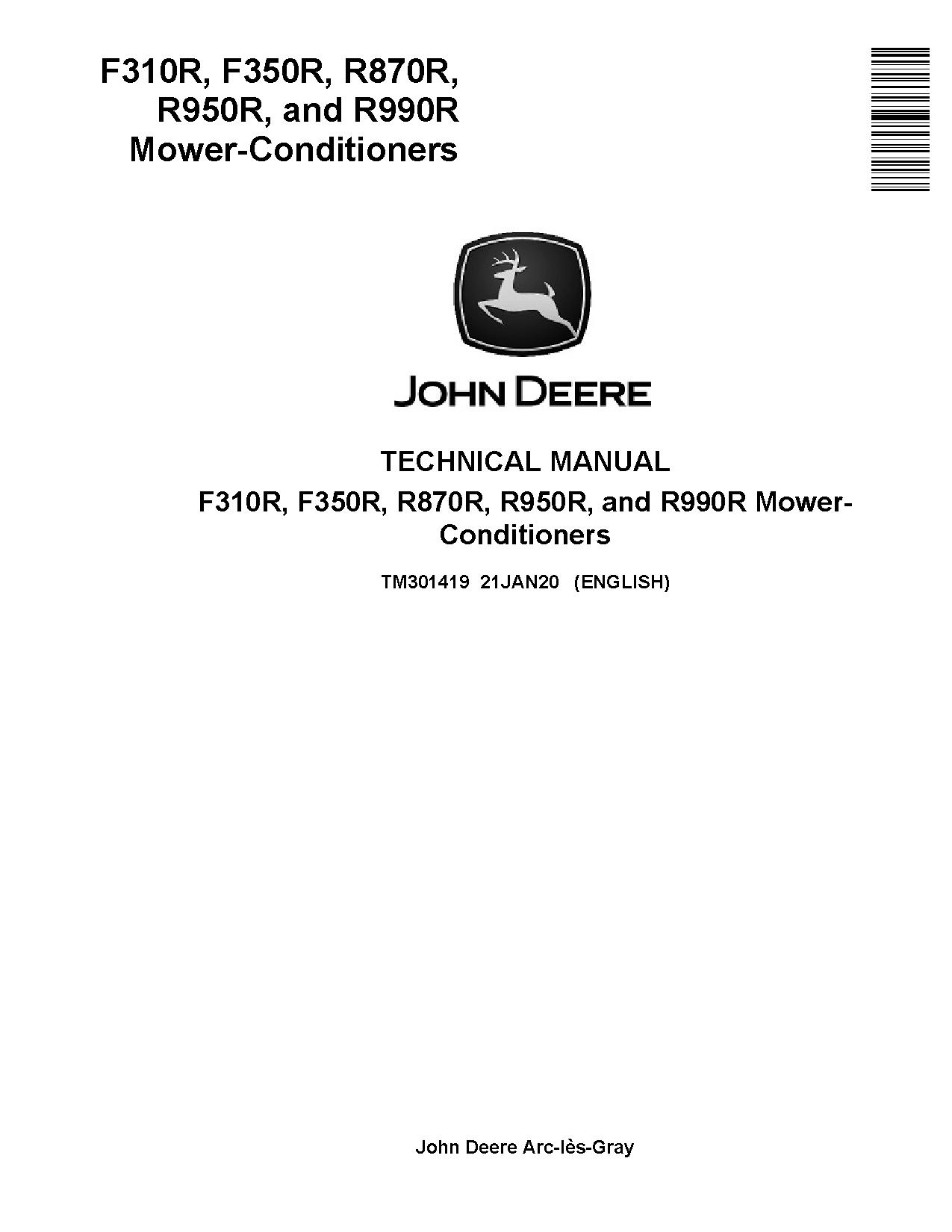 John Deere F310R F350R R870R R950R R990R Mower Conditioners Technical Manual TM301419 (1)