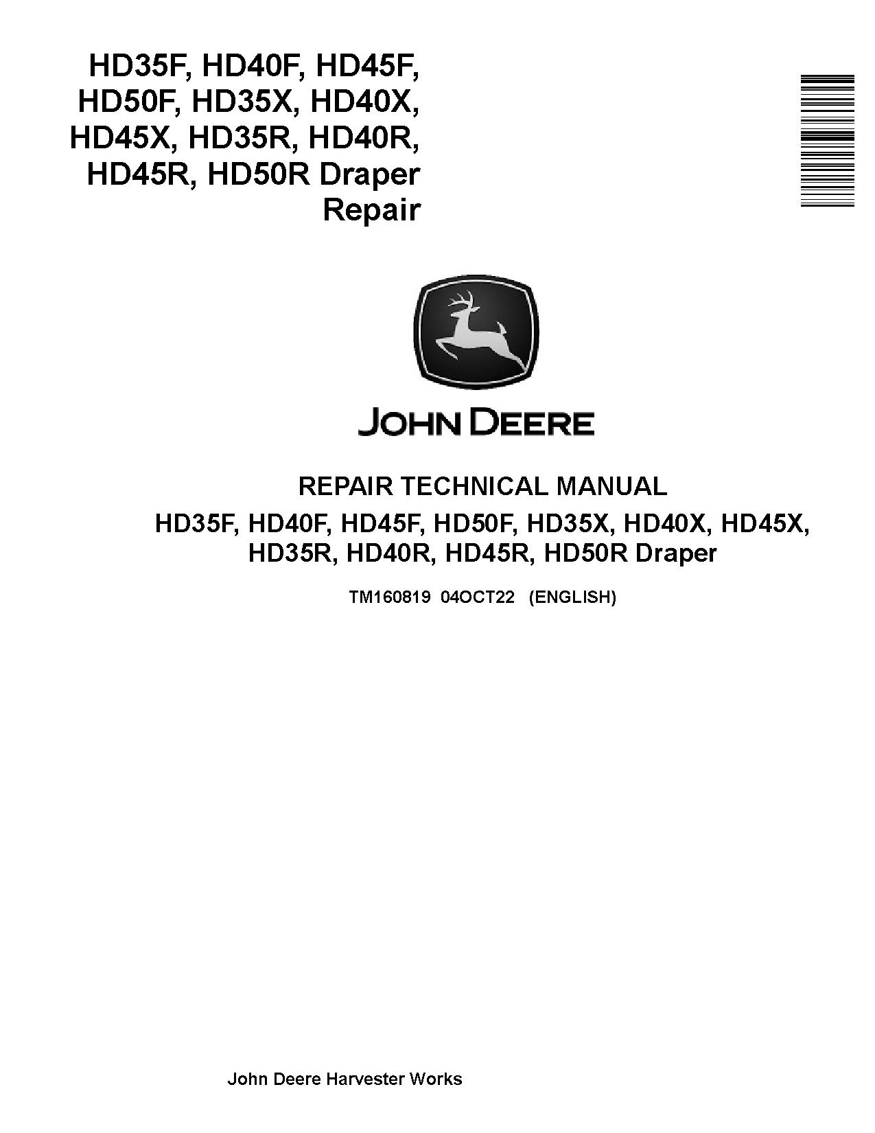 John Deere HD35F HD35R HD35X HD40F HD40R HD40X HD45F HD45R HD45X HD50F HD50R Draper Repair Manual TM160819 (1)