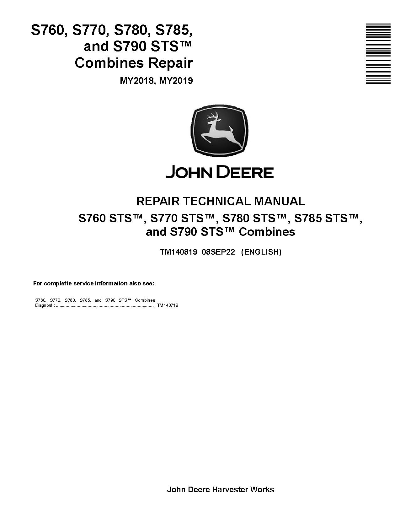 John Deere S760 S770 S780 S785 S790 STS Combines Repair Manual TM140819 (1)