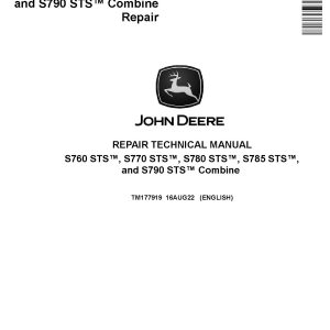 John Deere S760 S770 S780 S785 S790 STS Combines Repair Manual TM177919 (1)