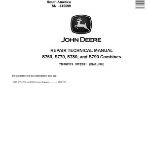 John Deere S760 S770 S780 S790 Combines Repair Manual TM806319 (1)