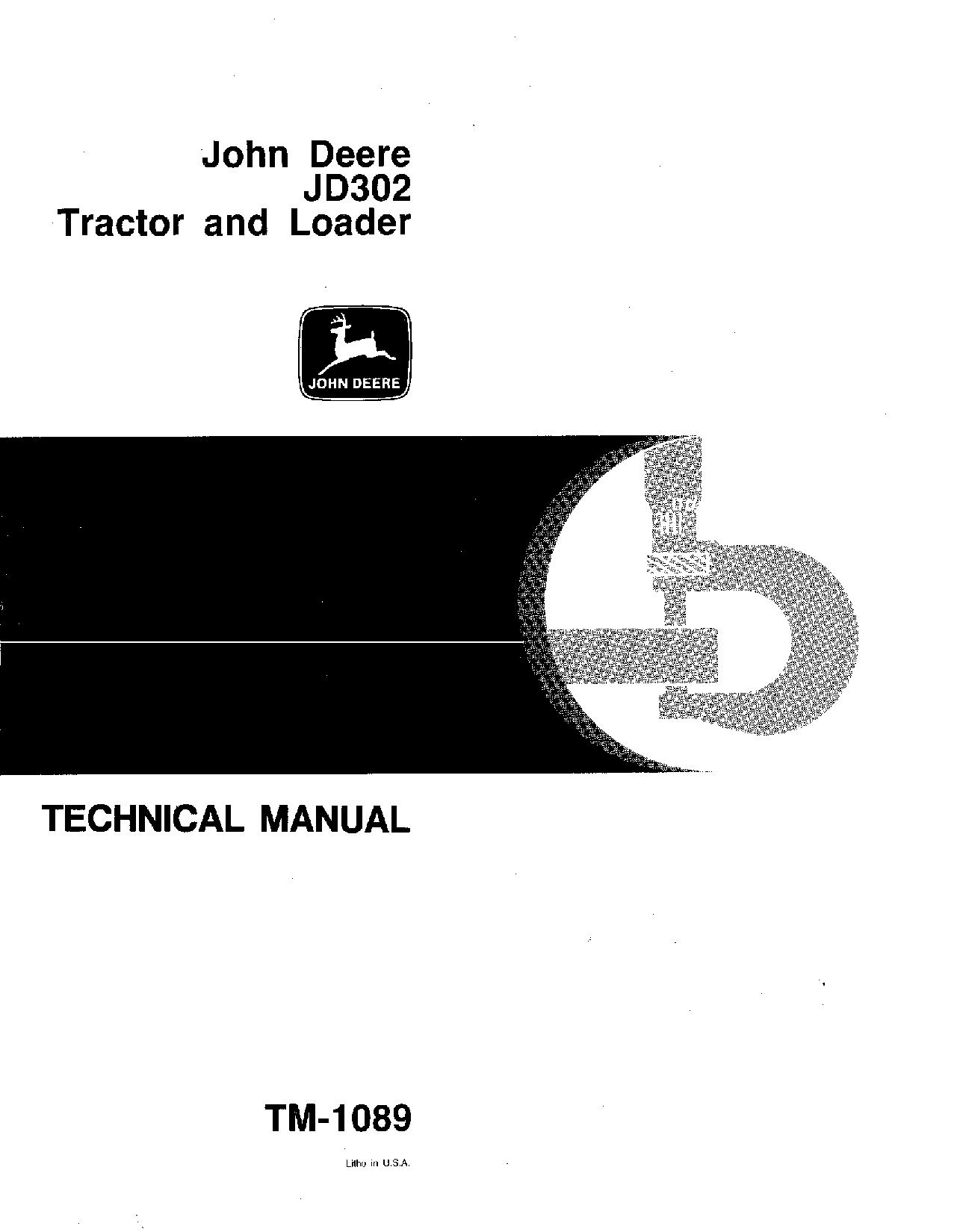 John Deere 302 JD302 Tractor Loaders Technical Manual TM1089 (1)