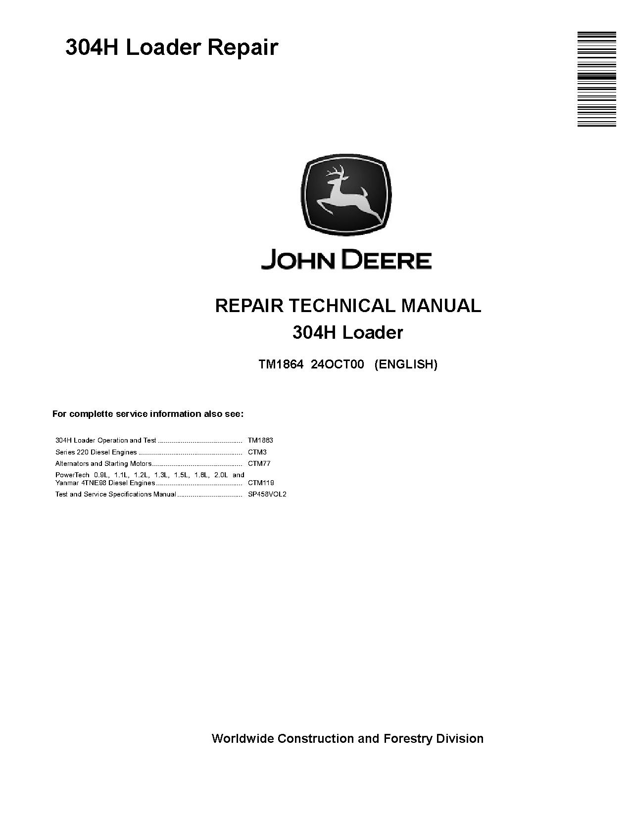 John Deere 304H Compact 4WD Loaders Repair Manual TM1864 (1)