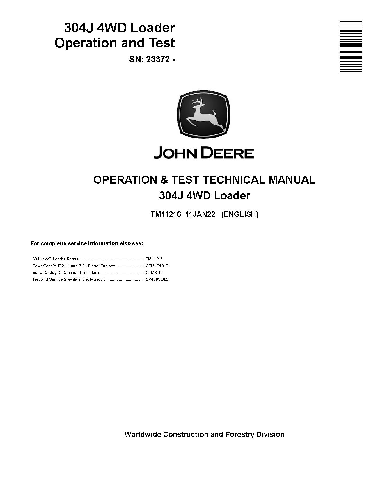 John Deere 304J Compact 4WD Loaders Operation and Test Manual TM11216 (1)