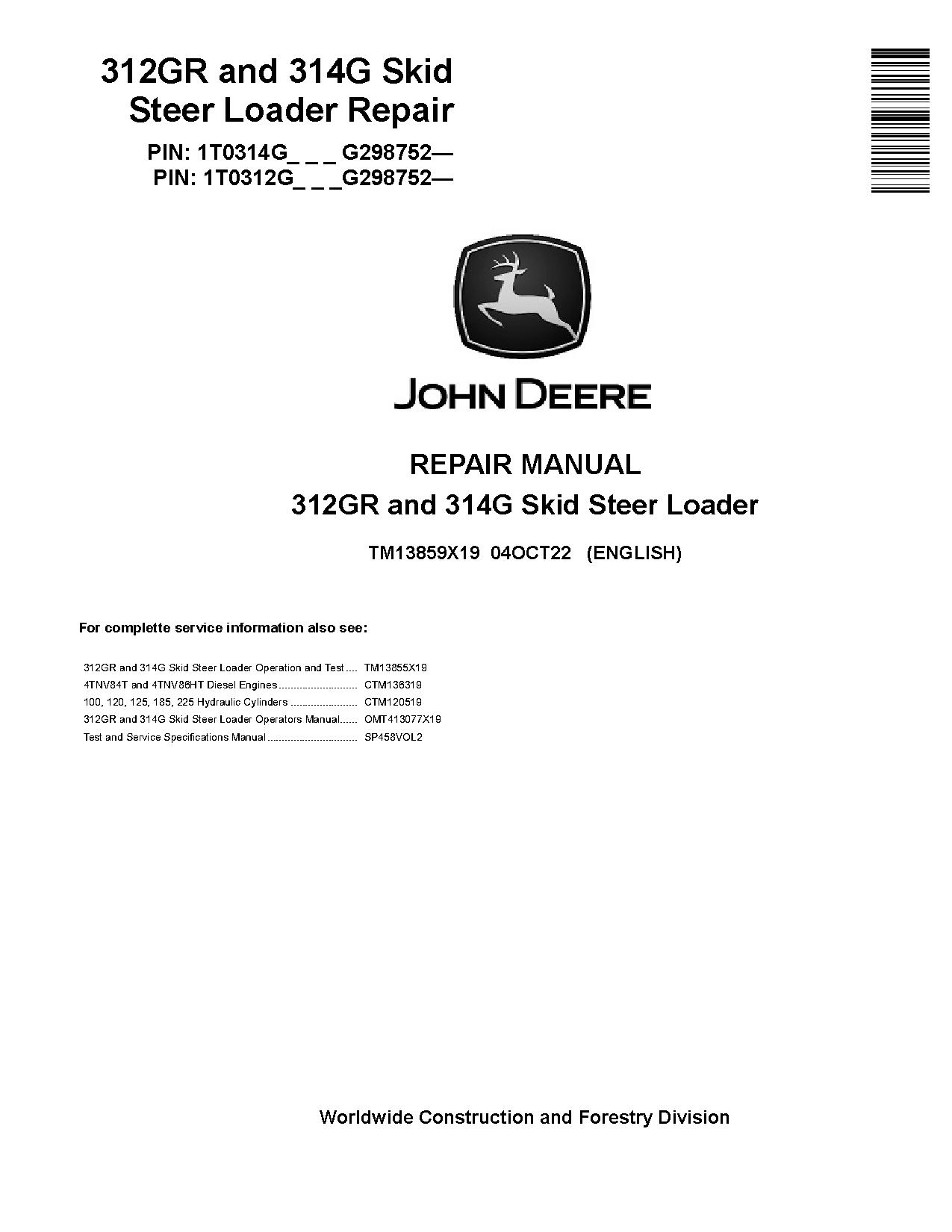 John Deere 312GR 314G Skid Steer Loaders Repair Manual TM13859X19 (1)