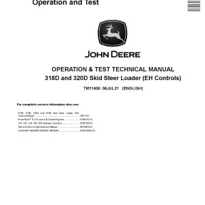 John Deere 318D 320D Skid Steer Loaders with EH Controls Operation and Test Manual TM11406 (1)