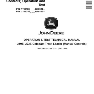 John Deere 319E 323E Compact Track Loaders Operation and Test Manual TM13008X19 (1)
