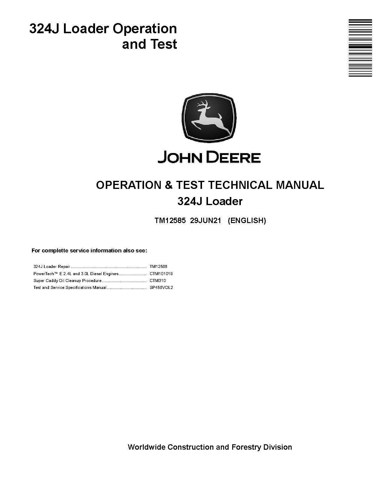 John Deere 324J Compact 4WD Loaders Operation and Test Manual TM12585 (1)