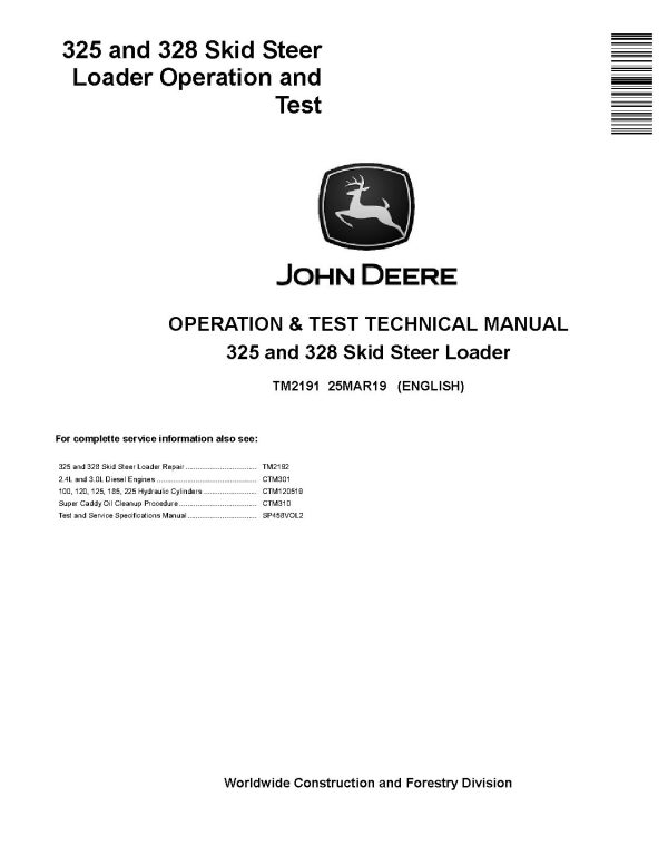 John Deere 325 328 Skid Steer Loaders Operation and Test Manual TM2191 (1) John Deere 325 328 Skid Steer Loaders Operation And Test Manual Tm2191 (1)