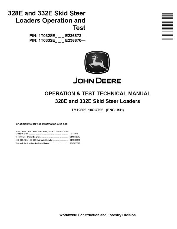 John Deere 328E 332E Skid Steer Loaders Operation and Test Manual TM12802 (1)
