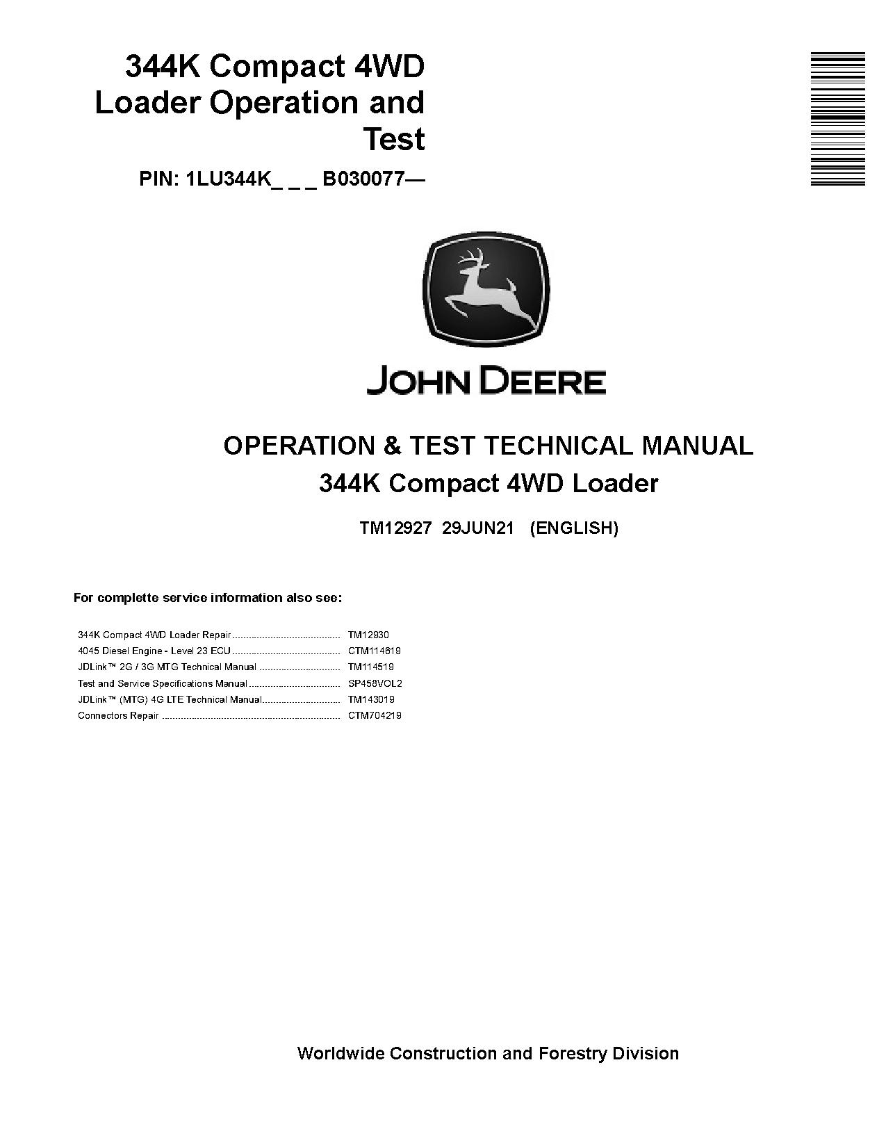 John Deere 344K Compact 4WD Loader Operation Test Manual TM12927 (1)