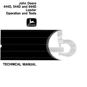 John Deere 444D 544D 644D Wheel Loaders Operation Test Manual TM1341OP (1)