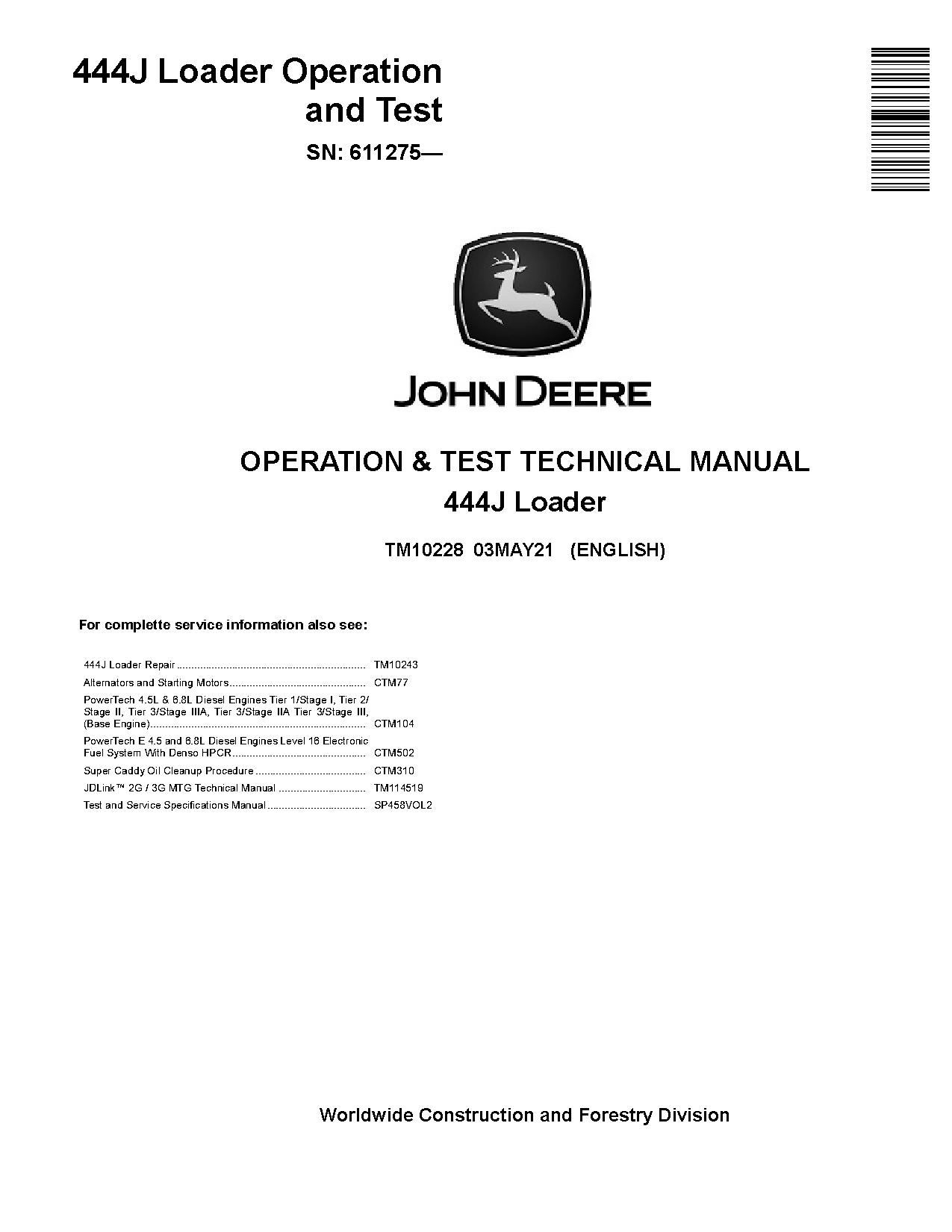 John Deere 444J 4WD Loaders Operation Test Manual TM10228 (1)