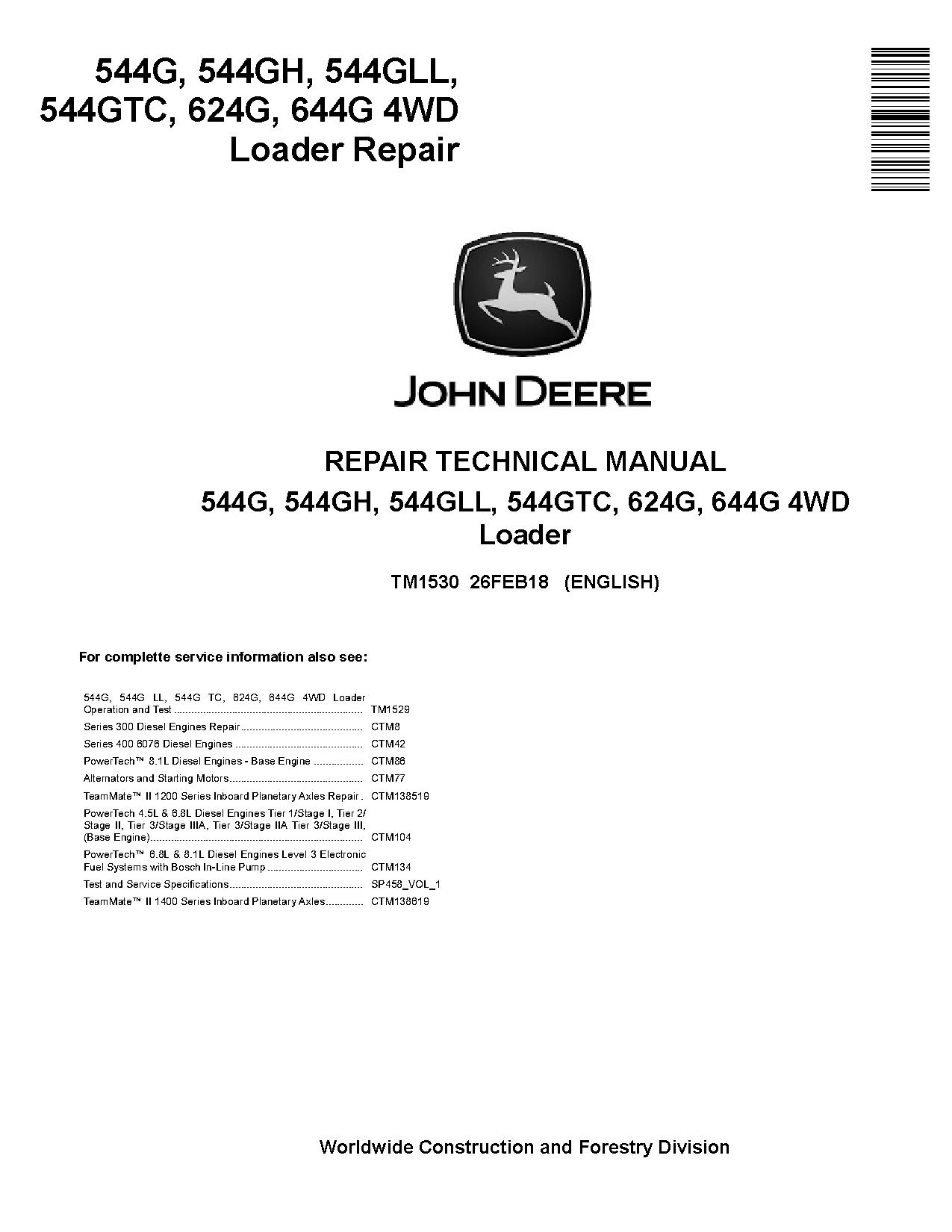 John Deere 544G 624G 644G 4WD Loaders 544G LL Log Loaders 544G TC Tool Cariers Repair Manual TM1530 (1)