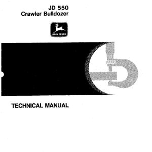John Deere 550 JD550 Crawler Dozers Technical Manual TM1108 (1)