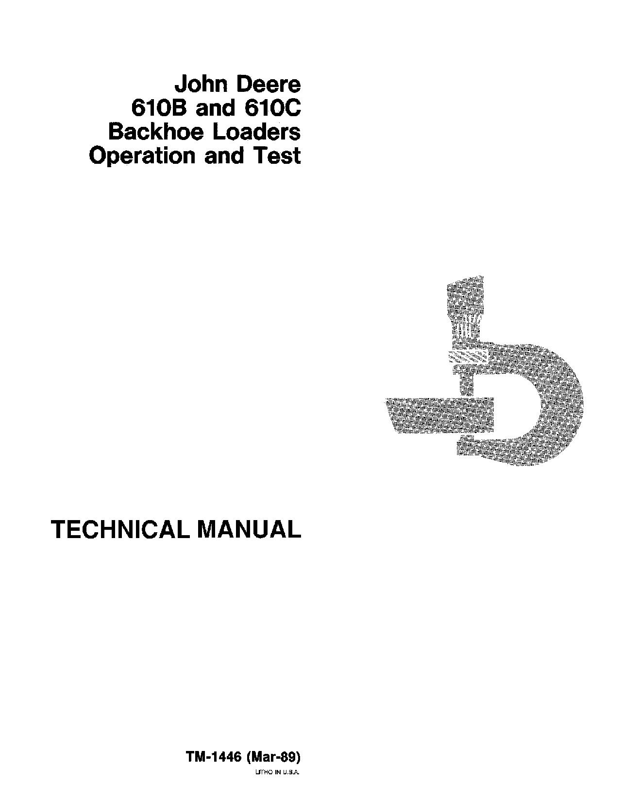 John Deere 610B 610C Backhoe Loaders Operation Test Manual TM1446 (1)