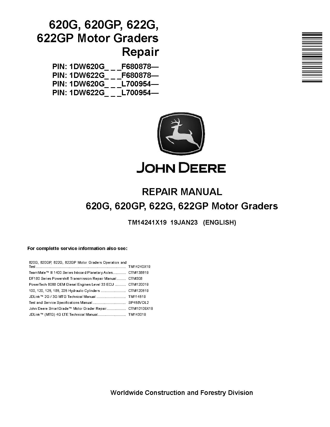 John Deere 620G 620GP 622G 622GP Motor Graders Repair Manual TM14241X19 (1)