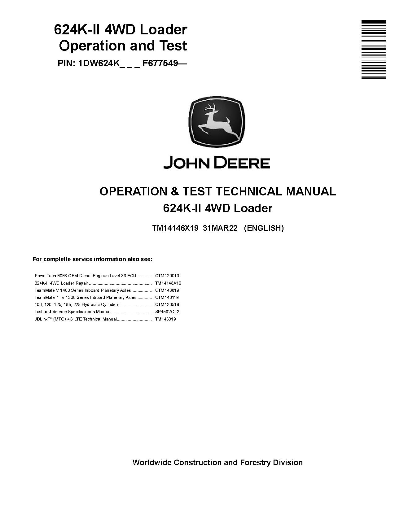 John Deere 624K II 4WD Loaders Operation Test Manual TM14146X19 (1)