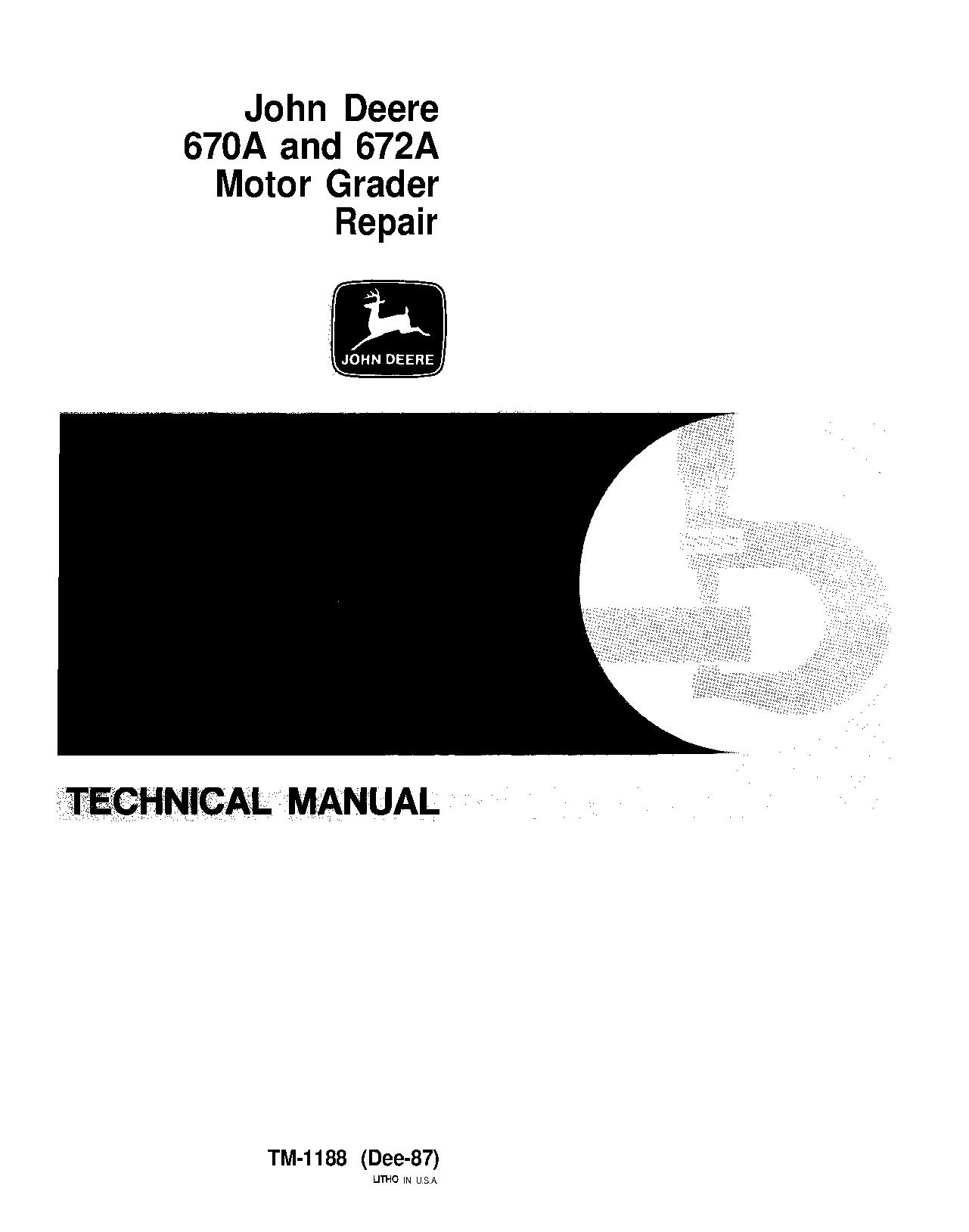 John Deere 670A 672A Motor Graders Repair Manual TM1188re (1)