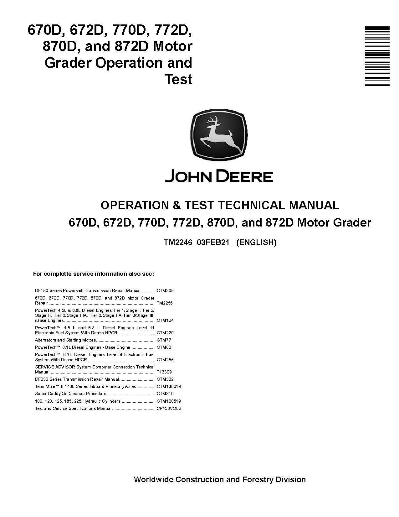 John Deere 670D 672D 770D 772D 870D 872D Motor Graders Operation Test Manual TM2246 (1)