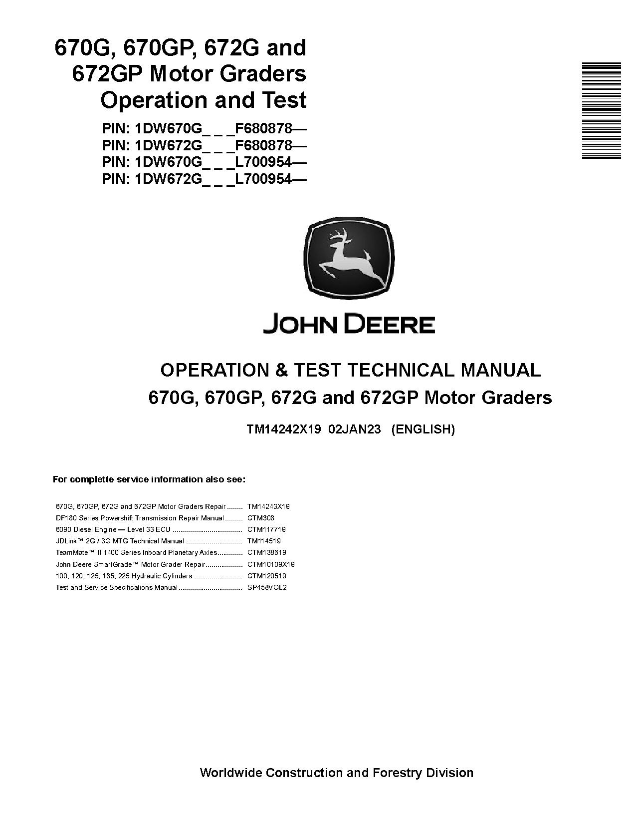 John Deere 670G 670GP 672G 672GP Motor Graders Operation Test Manual TM14242X19 (1)