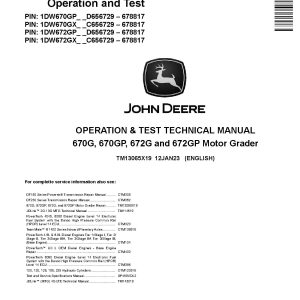 John Deere 670G 672G 670GP 672GP Motor Graders Operation Test Manual TM13065X19 (1)
