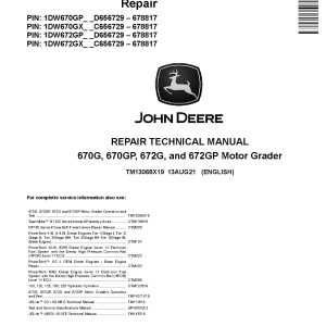 John Deere 670G 672G 670GP 672GP Motor Graders Repair Manual TM13068X19 (1)