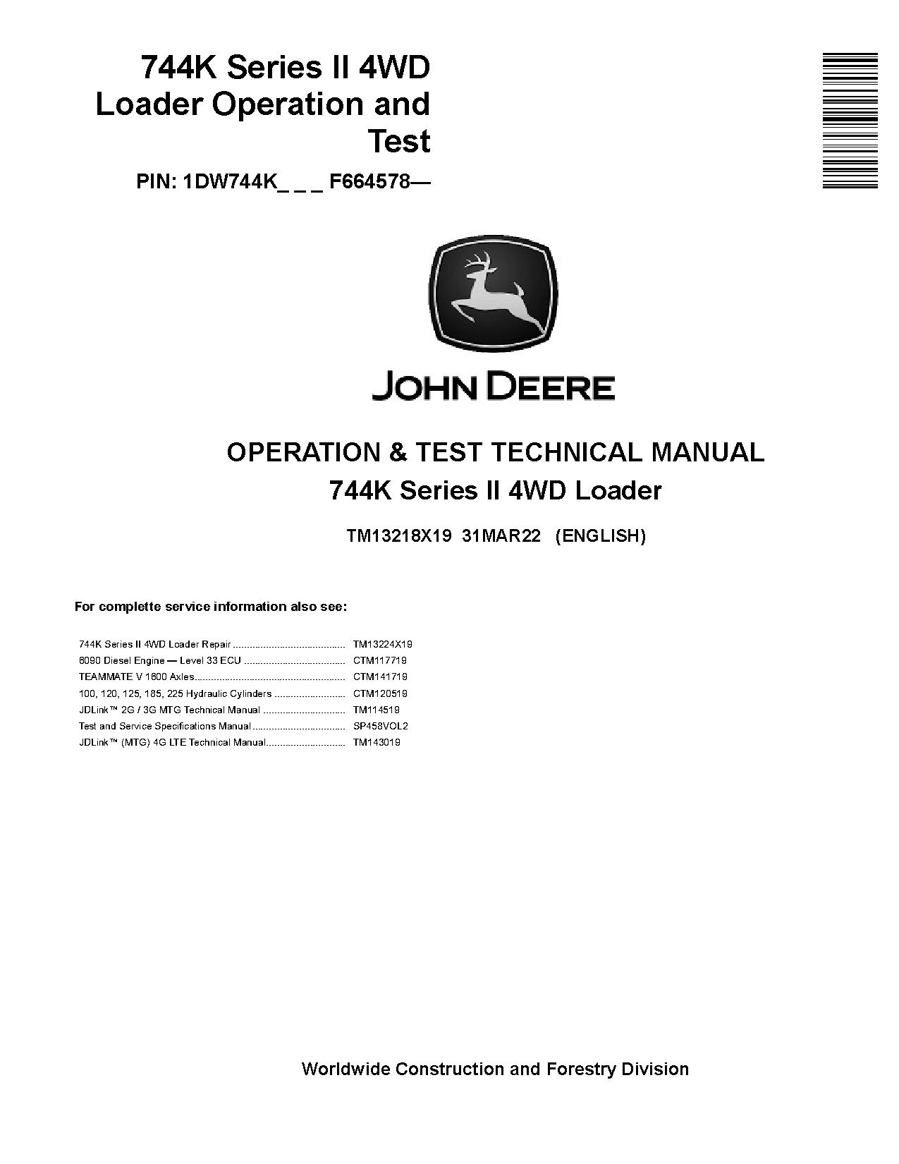 John Deere 744K II Loaders Operation Test Manual TM13218X19 (1)