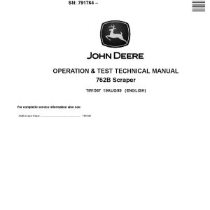 John Deere 762B Scrapers Operation Test Manual TM1567 (1)