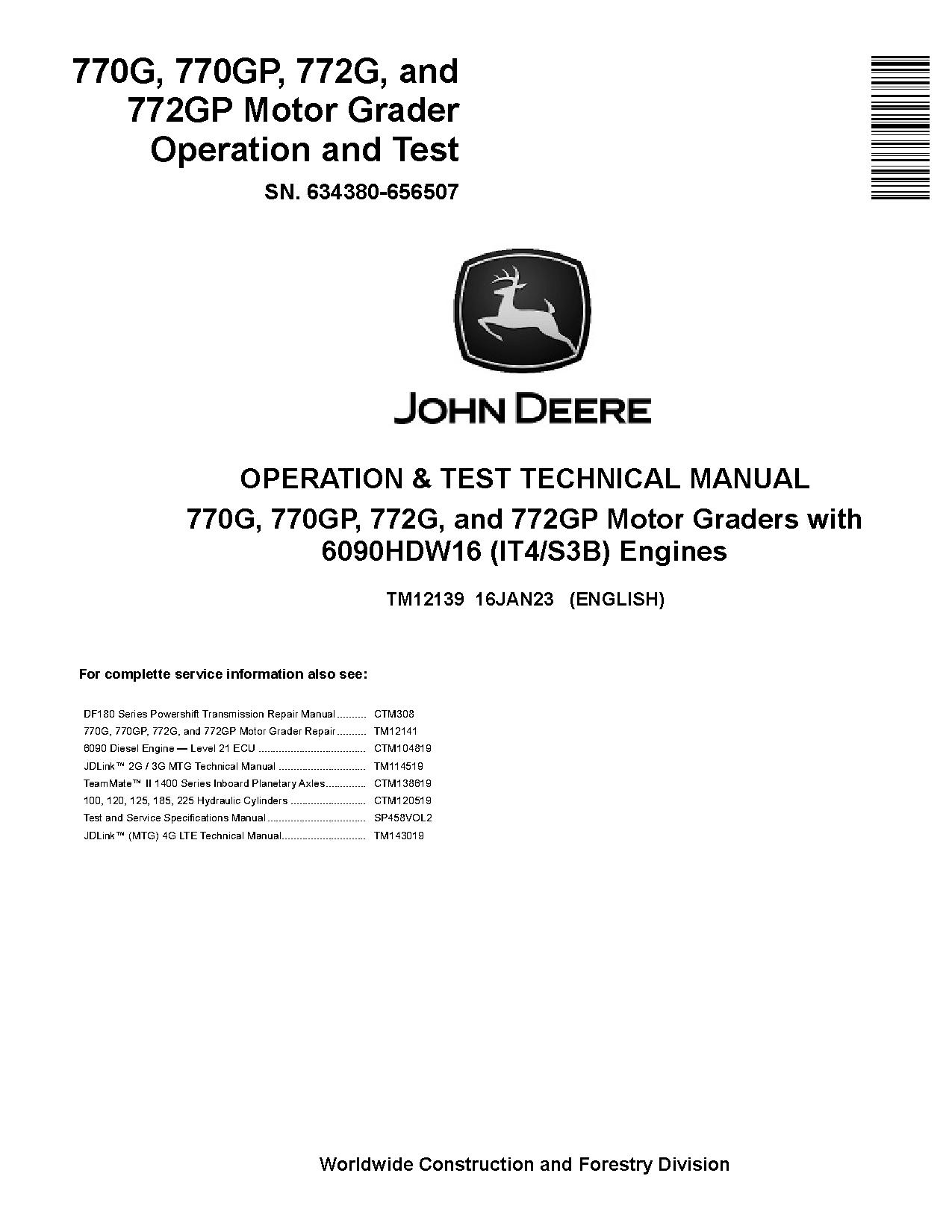 John Deere 770G 770GP 772G 772GP Motor Graders Operation Test Manual TM12139 (1)