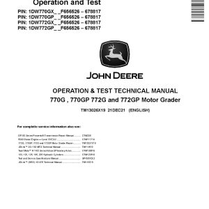 John Deere 770G 770GP 772G 772GP Motor Graders Operation Test Manual TM13026X19 (1)