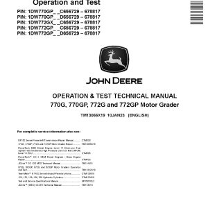 John Deere 770G 770GP 772G 772GP Motor Graders Operation Test Manual TM13066X19 (1)