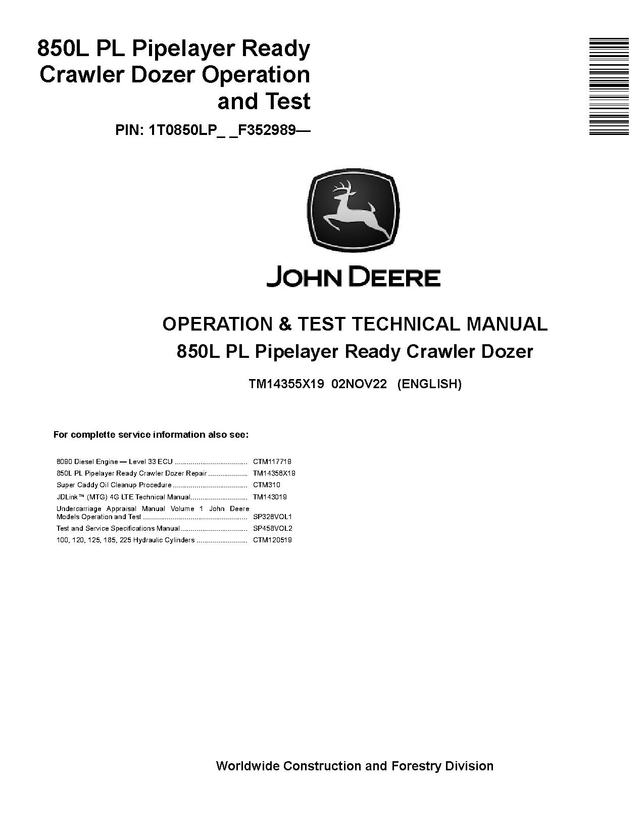 John Deere 850L PL Pipelayer Ready Crawler Dozers Operation Test Manual TM14355X19 (1)