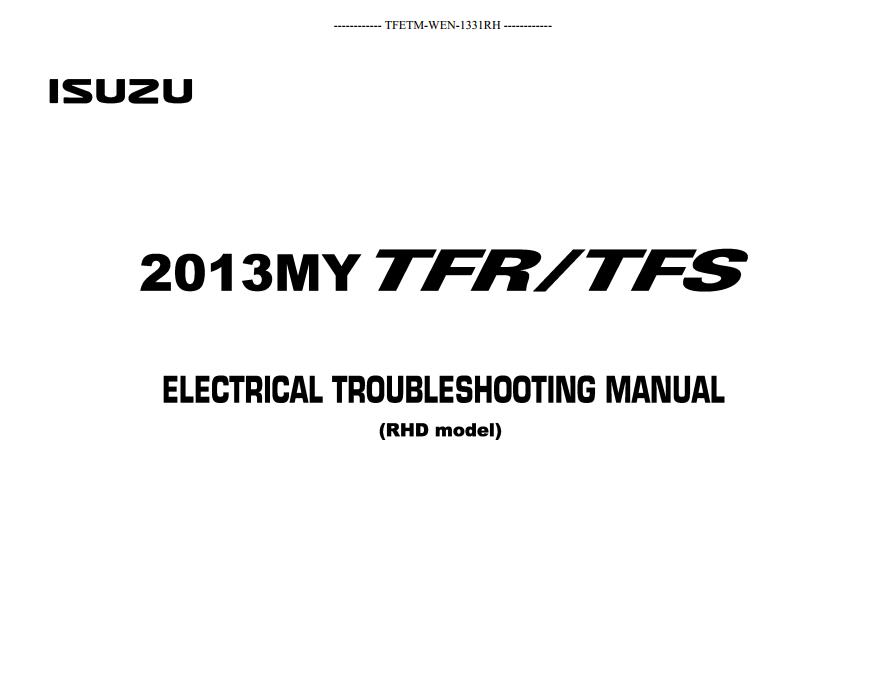 Isuzu 2013 TFR TFS RHD Exclude Hong Kong Europe Thailand Israel Electrical Troubleshooting Manual 1