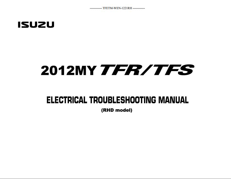Isuzu DMAX 2012 TFR TFS RHD Exclude Hong Kong Europe Thailand Israel Electrical Manual TFETM WEN 1221RH 1