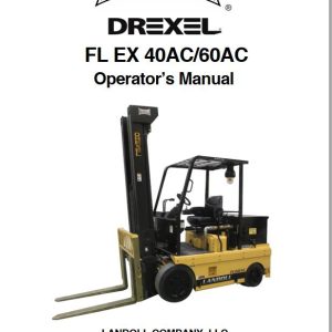 Landoll Drexel Forklift FL EX40 AC FL EX60 AC Operators Manual F 810 2506 2025 (1)