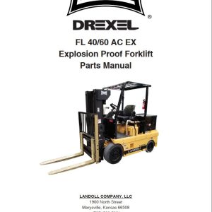 Landoll Drexel Forklift FL40 AC EX FL60 AC EX Parts Manual F 747 0323 (1)