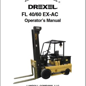 Landoll Drexel Forklift FL40 EX AC FL60 EX AC Operators Manual F 810 R0 (1)